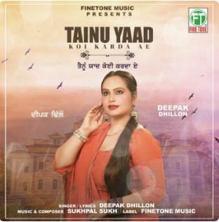 download Tainu-Yaad-Koi-Karda-Ae Deepak Dhillon mp3